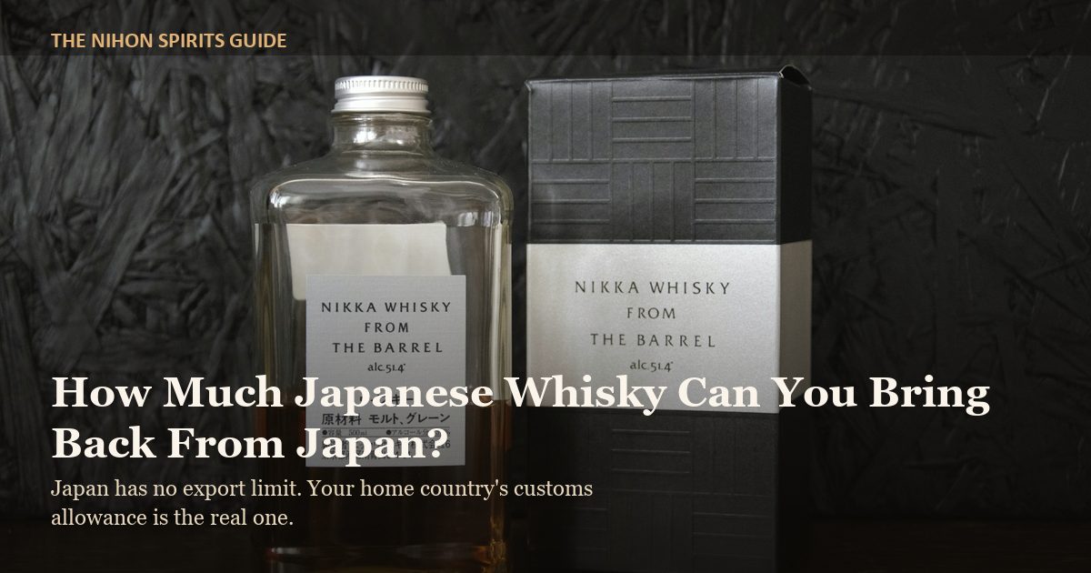 how much japanese whisky can you bring back from japan