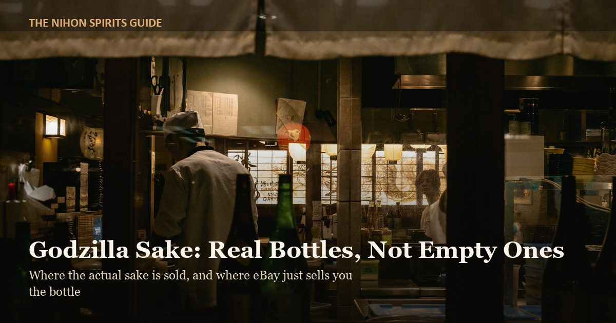 Godzilla sake where to buy: real bottles from Maruhiko and Ninki-ichi