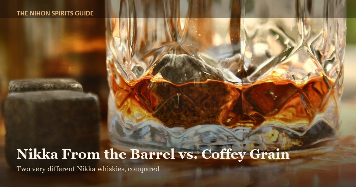 Nikka From the Barrel vs Coffey Grain whisky comparison