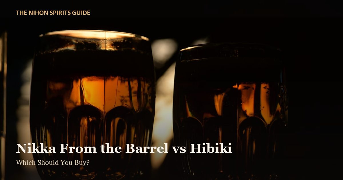 Nikka From the Barrel vs Hibiki Japanese Harmony whisky comparison